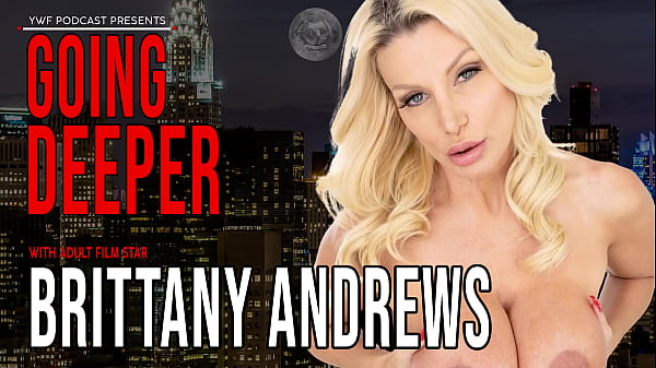 Brittany Andrews, Gak Cuma Main-main, Lo Makin Dalem Makin Nikmat.
